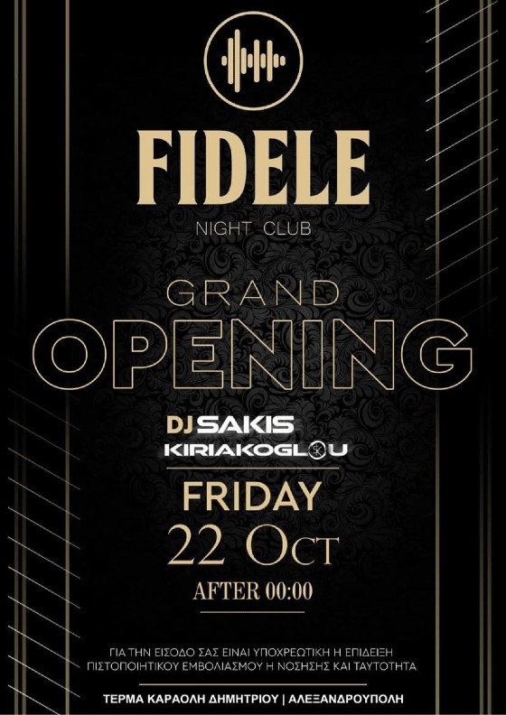 Είναι γεγονός το Fidele Night club ανοίγει!